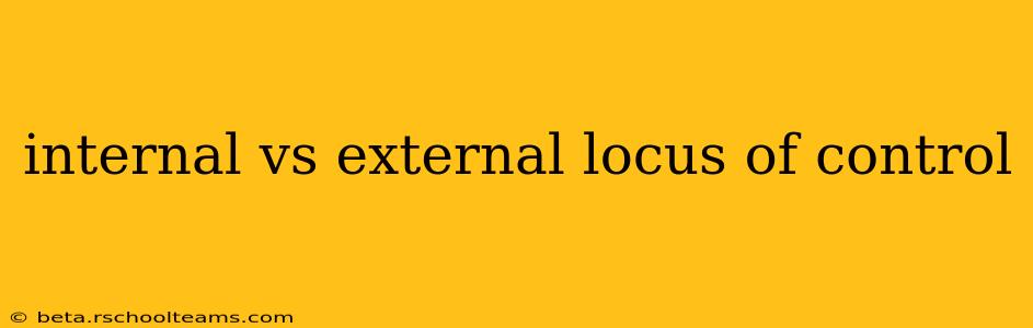 internal vs external locus of control