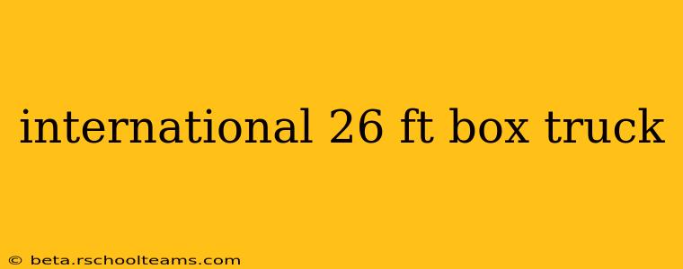 international 26 ft box truck