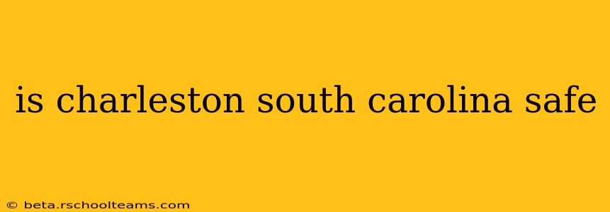 is charleston south carolina safe