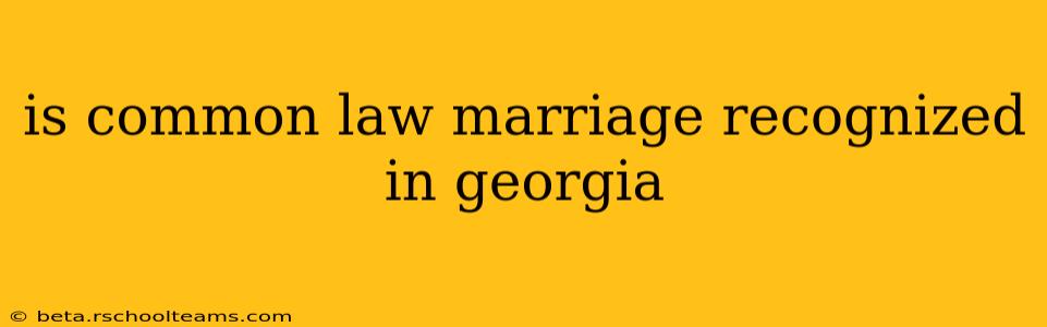is common law marriage recognized in georgia