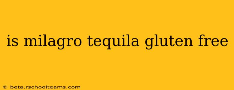 is milagro tequila gluten free