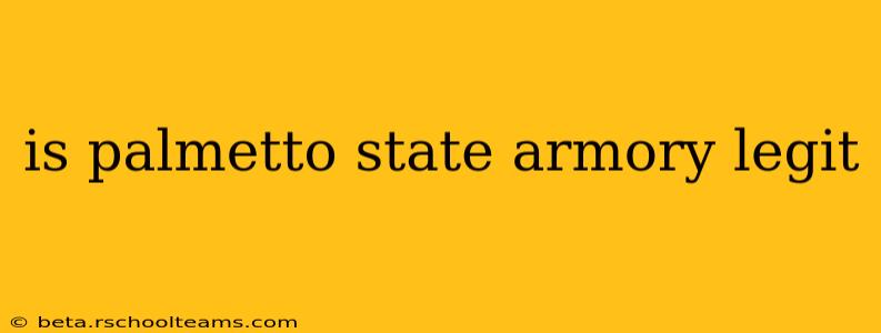 is palmetto state armory legit