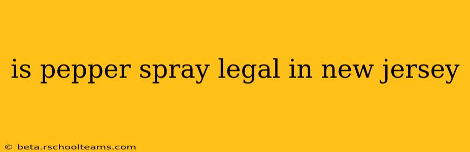 is pepper spray legal in new jersey