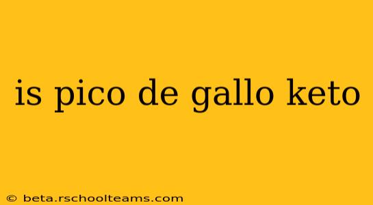 is pico de gallo keto