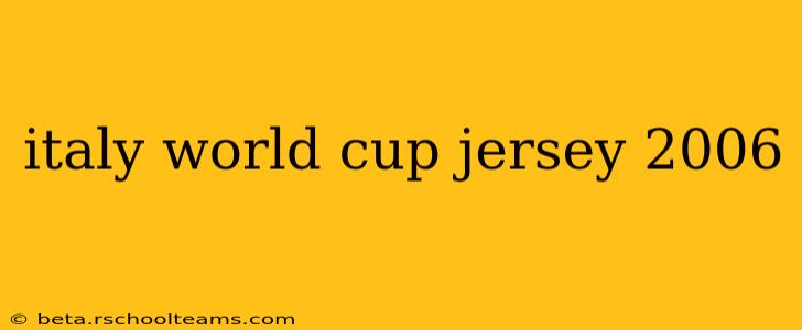 italy world cup jersey 2006