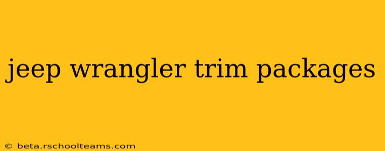 jeep wrangler trim packages