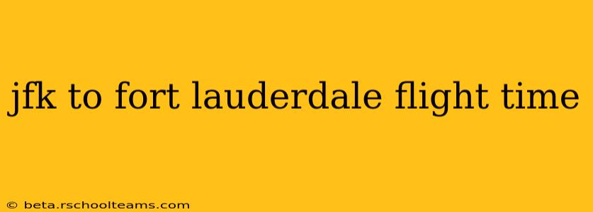 jfk to fort lauderdale flight time