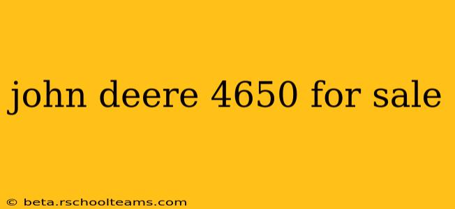 john deere 4650 for sale