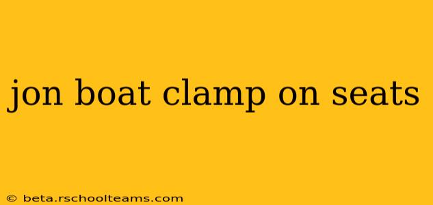 jon boat clamp on seats