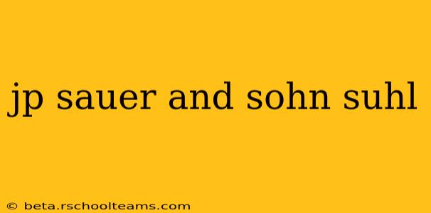 jp sauer and sohn suhl