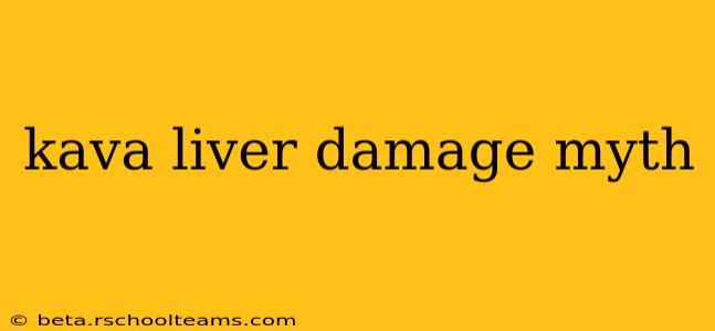 kava liver damage myth