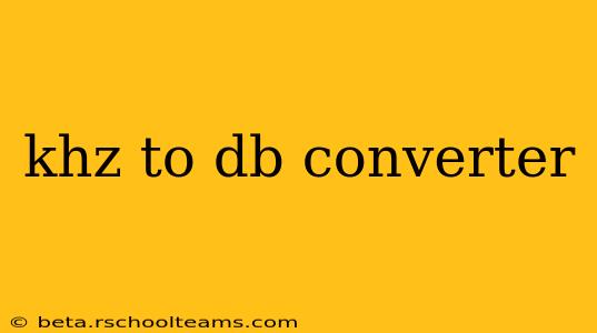 khz to db converter
