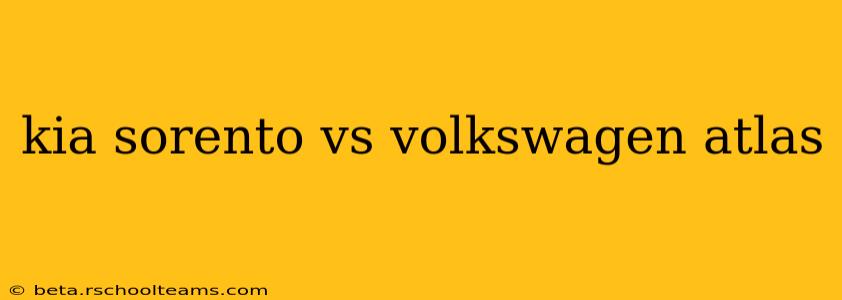kia sorento vs volkswagen atlas