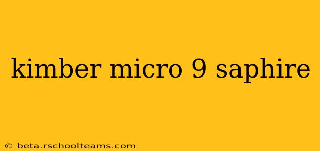 kimber micro 9 saphire