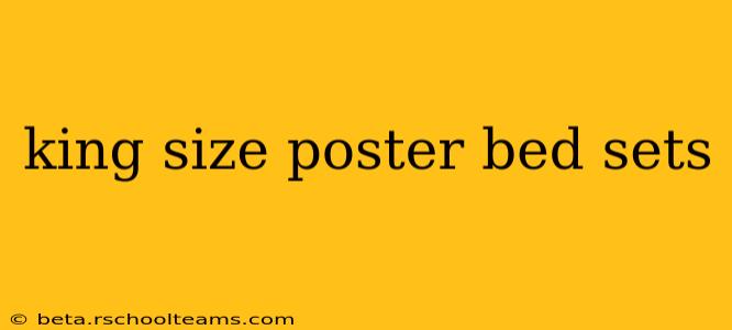 king size poster bed sets