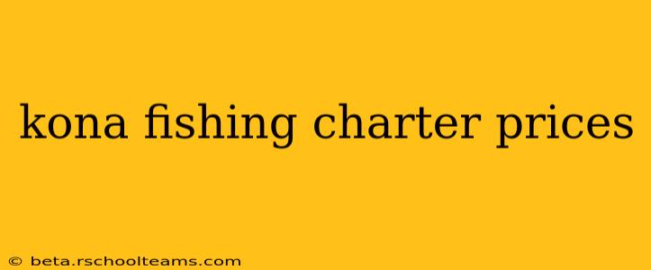 kona fishing charter prices