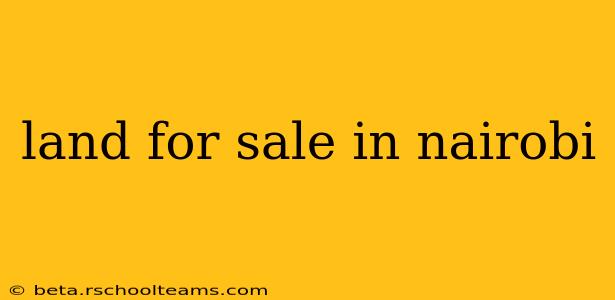 land for sale in nairobi