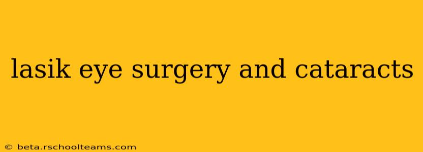 lasik eye surgery and cataracts
