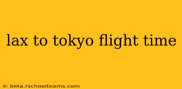 lax to tokyo flight time