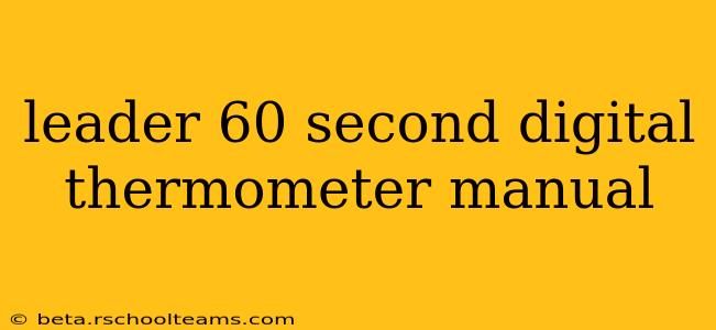 leader 60 second digital thermometer manual