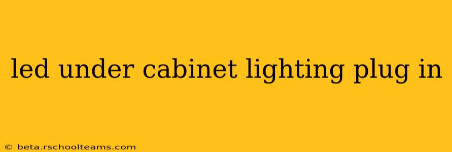 led under cabinet lighting plug in