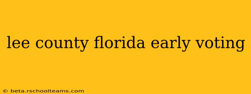 lee county florida early voting