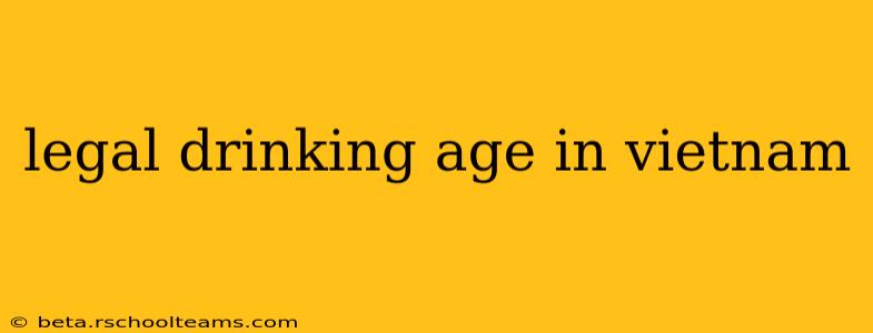 legal drinking age in vietnam
