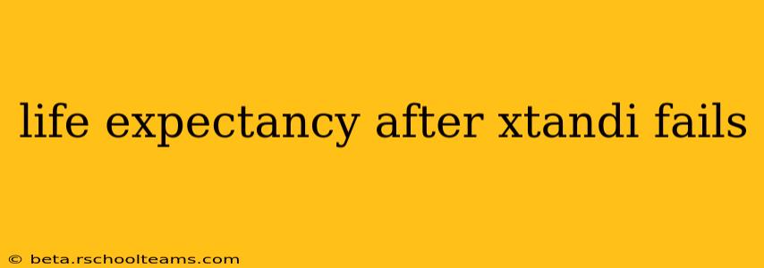 life expectancy after xtandi fails