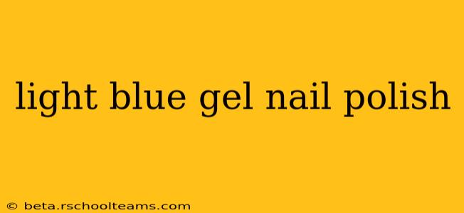light blue gel nail polish