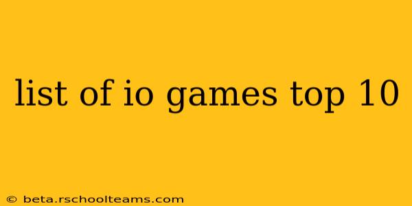 list of io games top 10