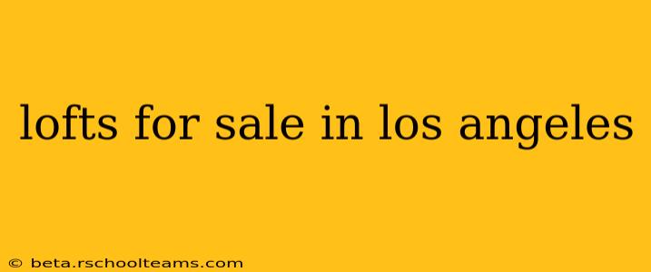 lofts for sale in los angeles