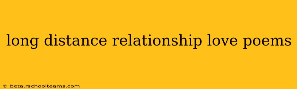 long distance relationship love poems