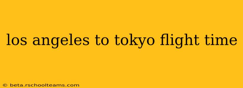 los angeles to tokyo flight time