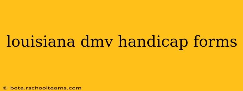 louisiana dmv handicap forms