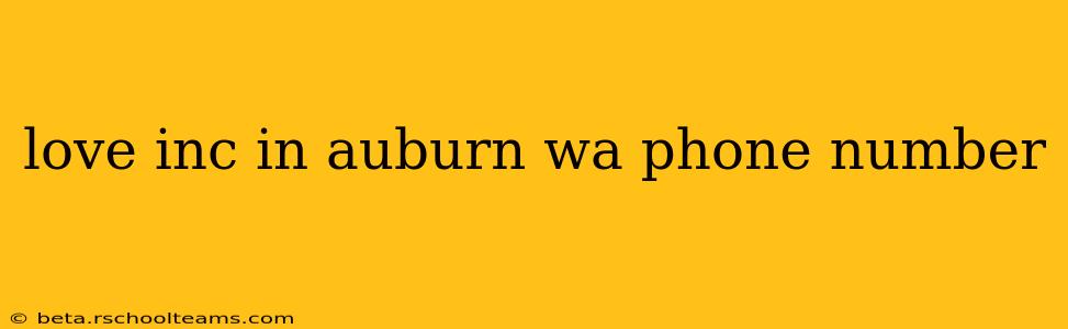 love inc in auburn wa phone number