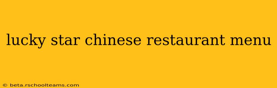 lucky star chinese restaurant menu