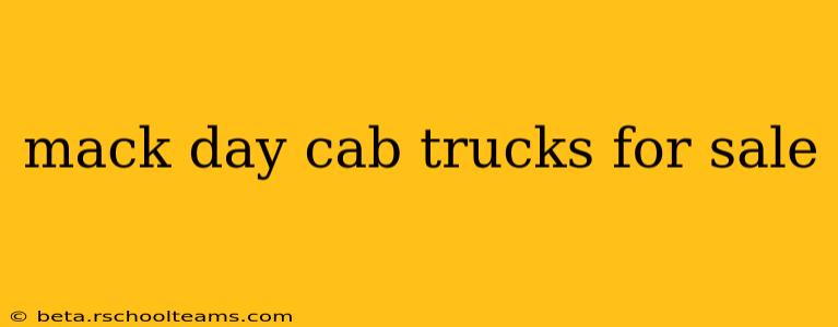 mack day cab trucks for sale