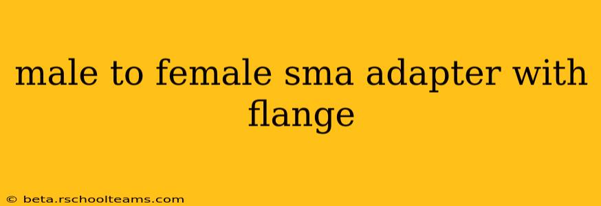 male to female sma adapter with flange