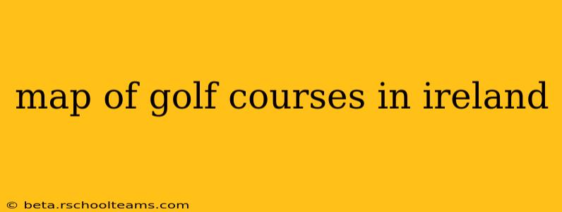 map of golf courses in ireland