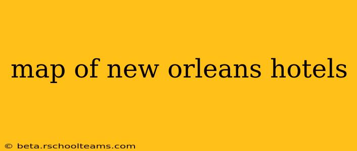 map of new orleans hotels