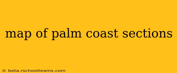 map of palm coast sections
