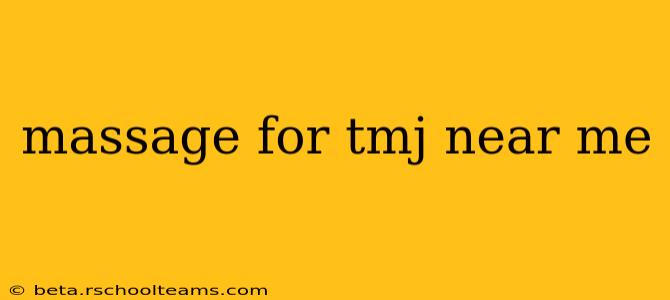 massage for tmj near me
