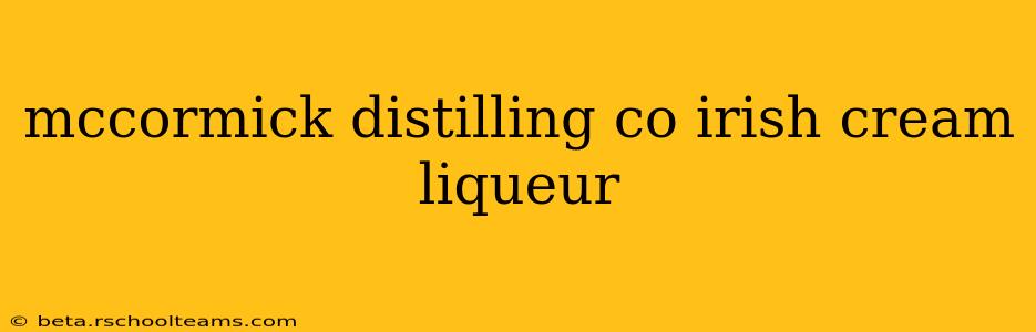 mccormick distilling co irish cream liqueur