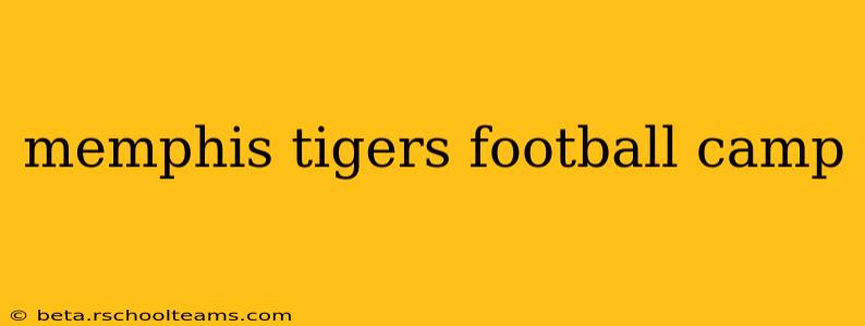 memphis tigers football camp