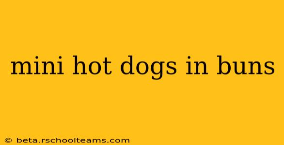 mini hot dogs in buns