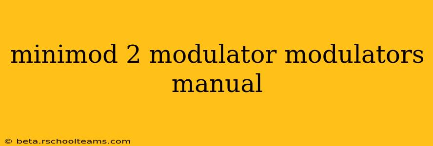 minimod 2 modulator modulators manual