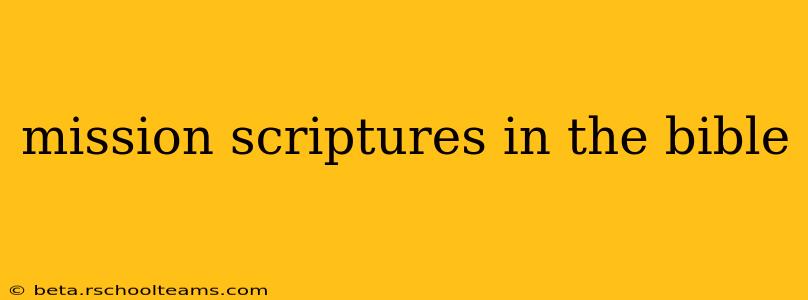 mission scriptures in the bible