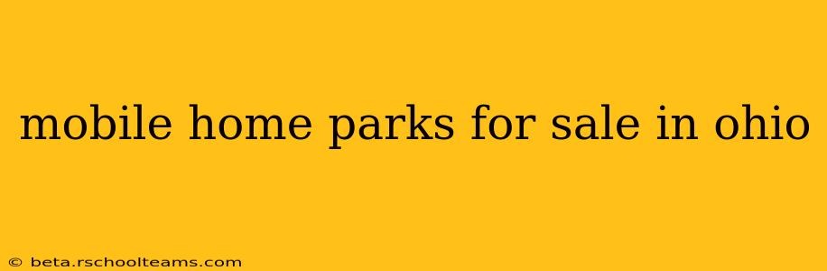 mobile home parks for sale in ohio