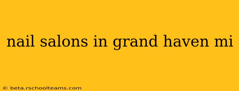 nail salons in grand haven mi