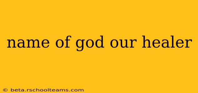 name of god our healer